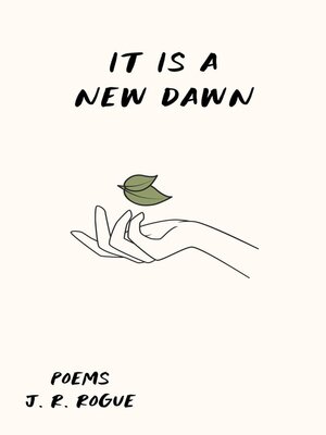 cover image of It is a New Dawn